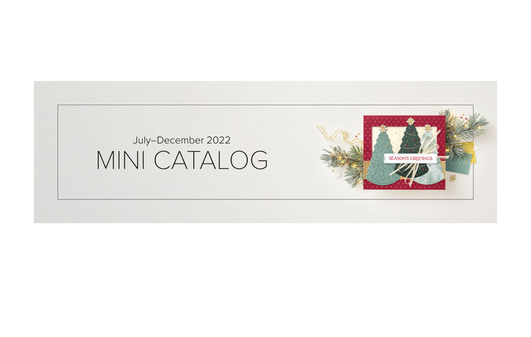 Mini Catalog – July to December 2022